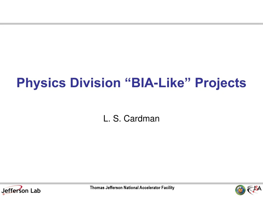 physics division bia like projects