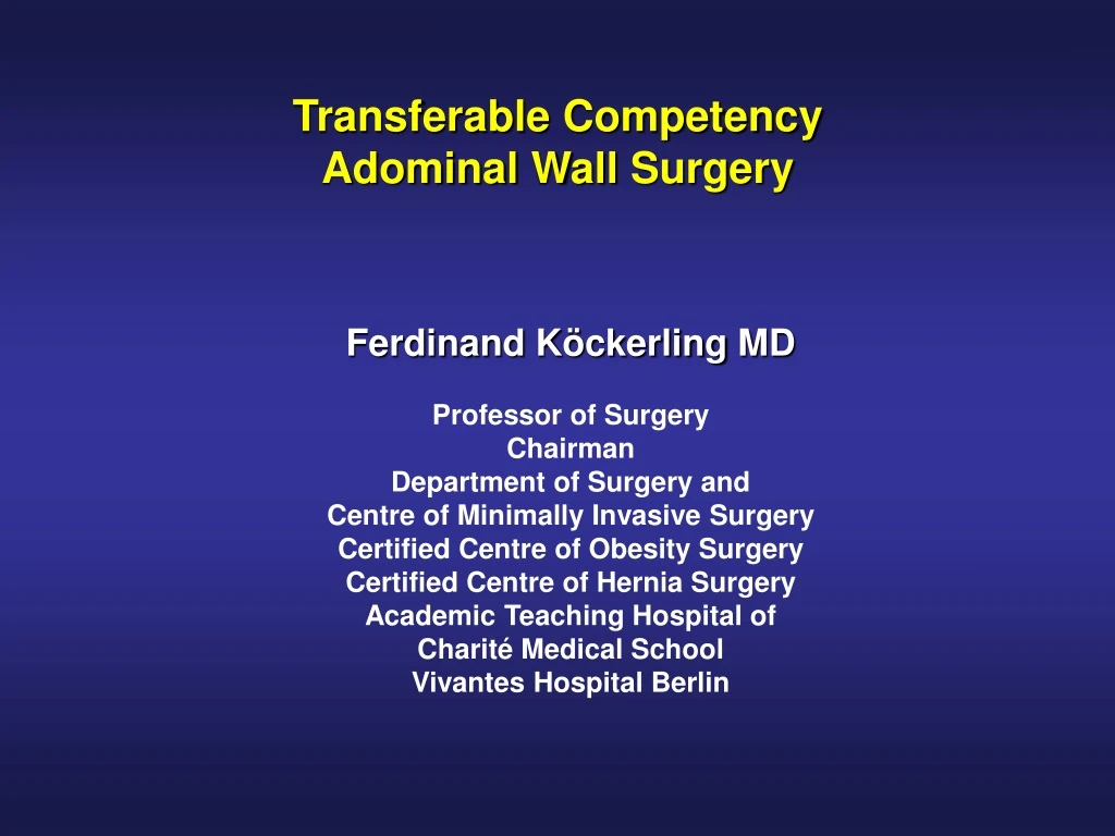 transferable competency adominal wall surgery