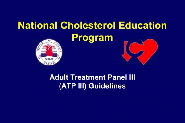 Adult Treatment Panel III ATP III Guidelines