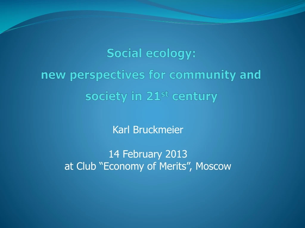 social ecology new perspectives for community and society in 21 st century
