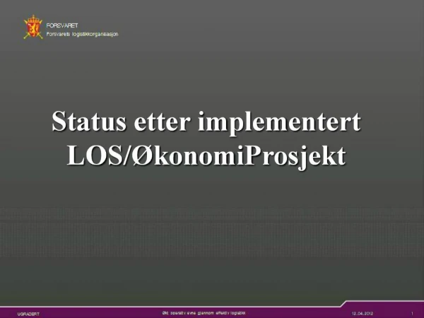 Status etter implementert LOS