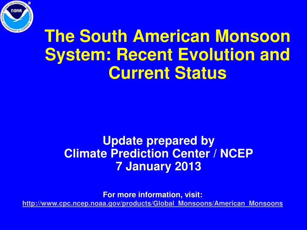 the south american monsoon system recent evolution and current status