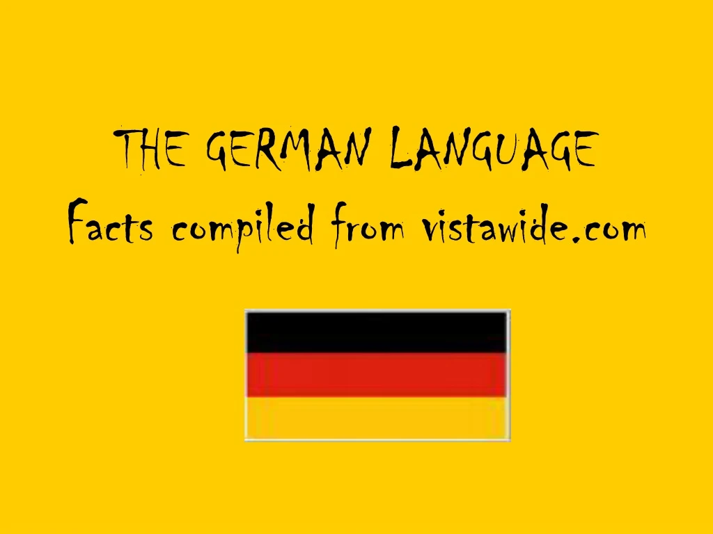 the german language facts compiled from vistawide com