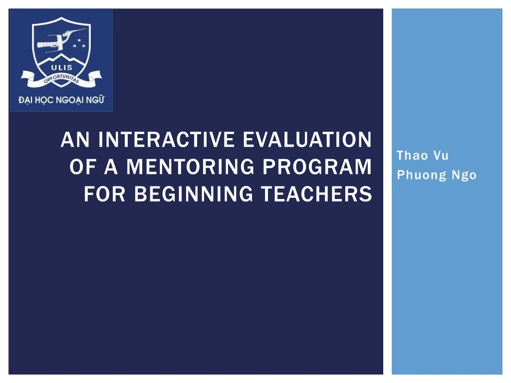 an interactive evaluation of a mentoring program for beginning teachers