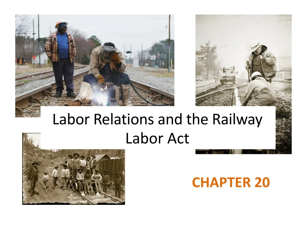 labor relations and the railway labor act