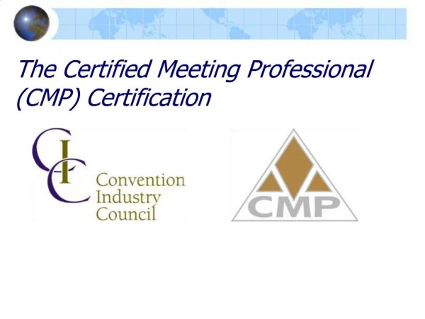 The Certified Meeting Professional CMP Certification