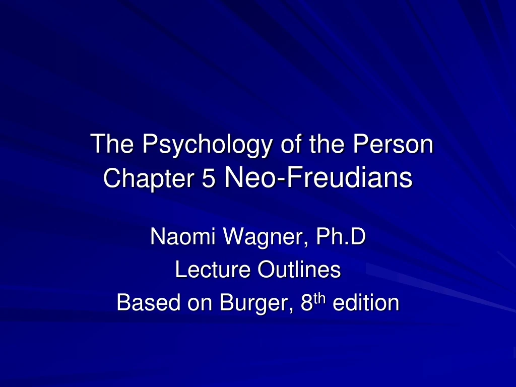 the psychology of the person chapter 5 neo freudians