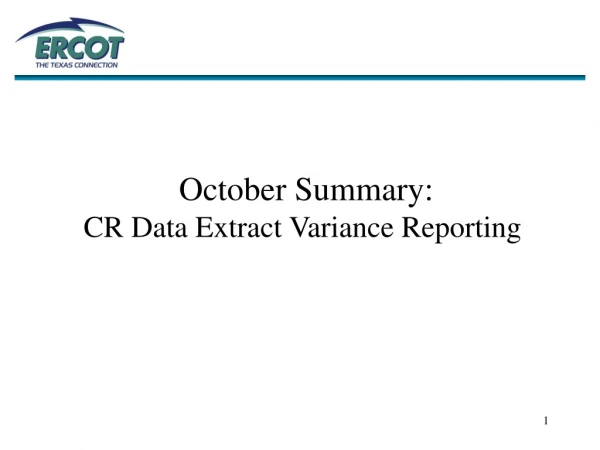 October Summary: CR Data Extract Variance Reporting