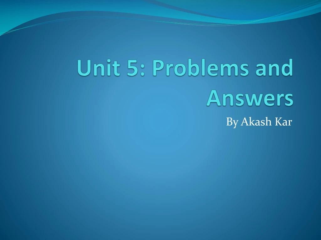 unit 5 problems and answers