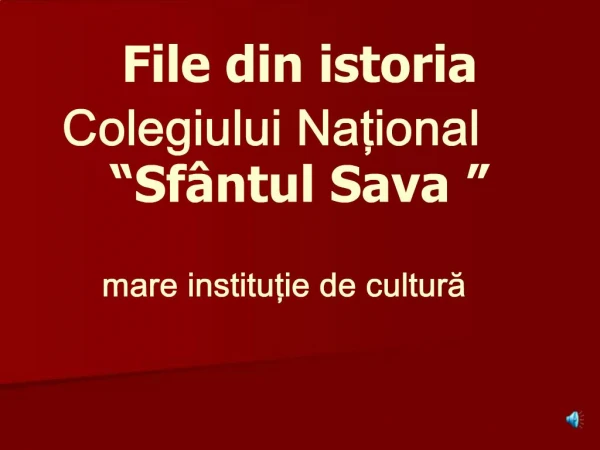 File din istoria Colegiului National Sf ntul Sava