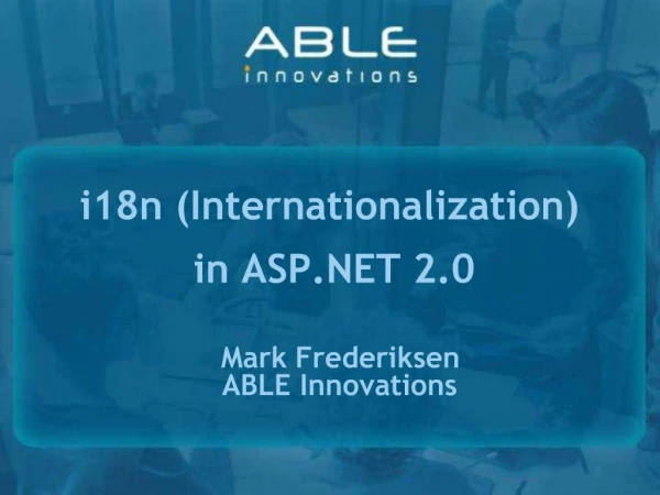 Mark Frederiksen ABLE Innovations