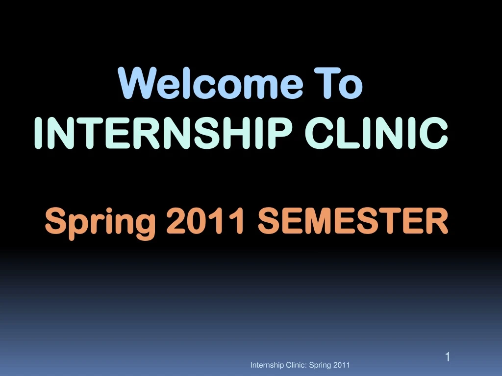 welcome to internship clinic