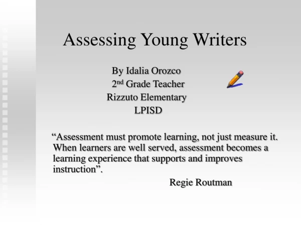 Assessing Young Writers