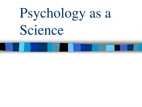 Psychology as a Science