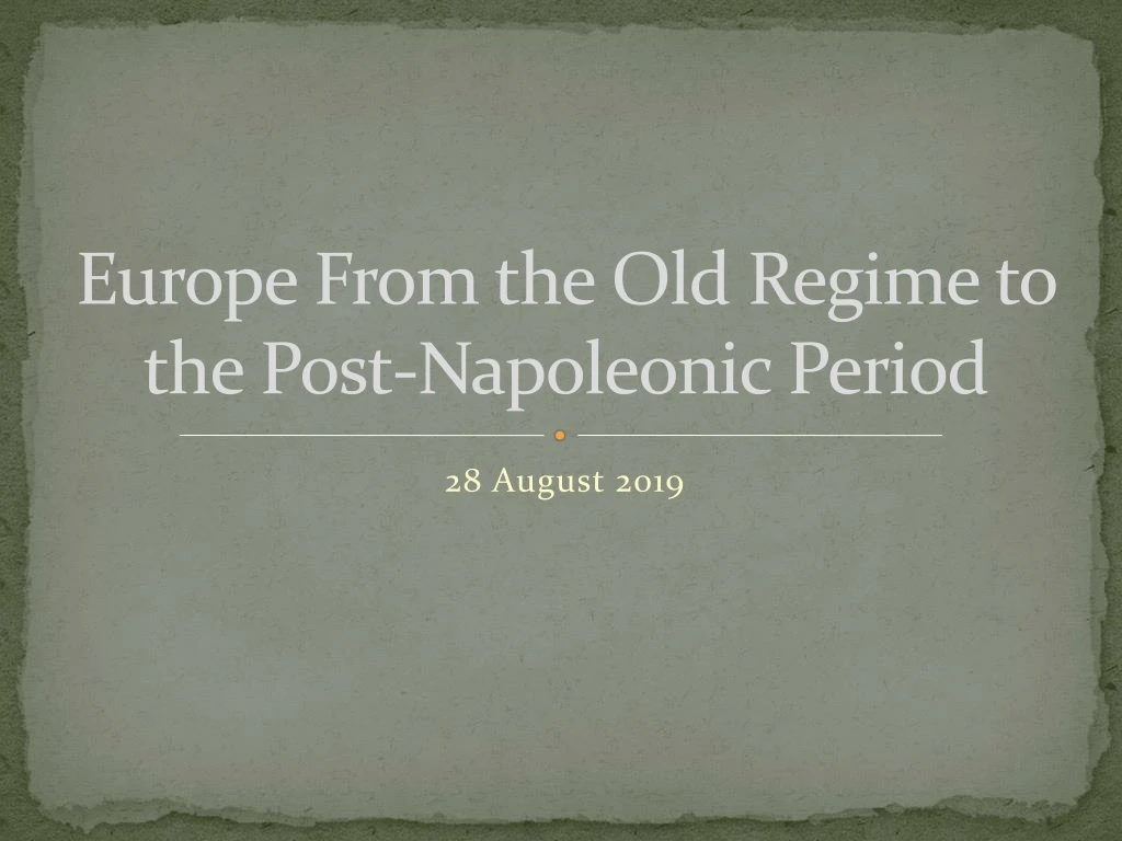 europe from the old regime to the post napoleonic