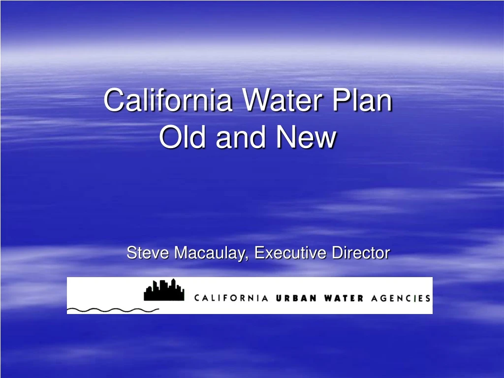 california water plan old and new