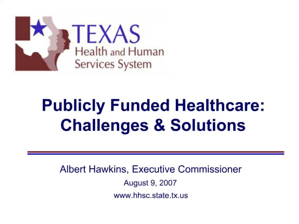 Publicly Funded Healthcare: Challenges Solutions