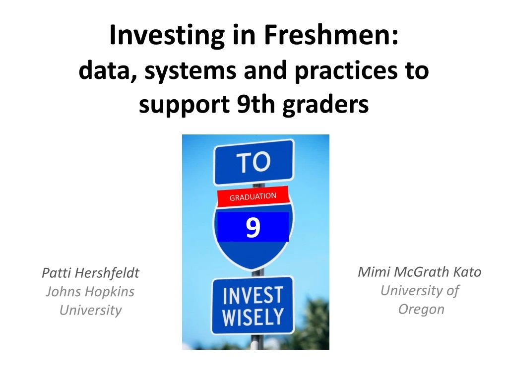 investing in freshmen data systems and practices to support 9th graders