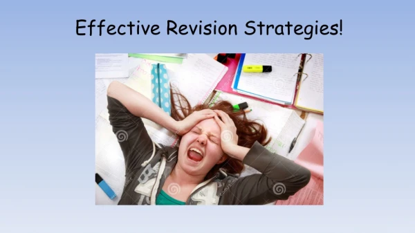Effective Revision Strategies!
