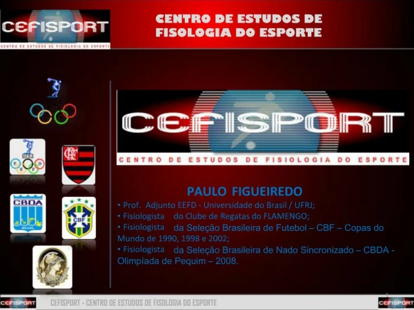 CEFISPORT - CENTRO DE ESTUDOS DE FISOLOGIA DO ESPORTE
