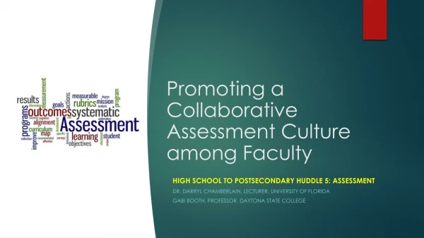 Promoting a Collaborative Assessment Culture among Faculty