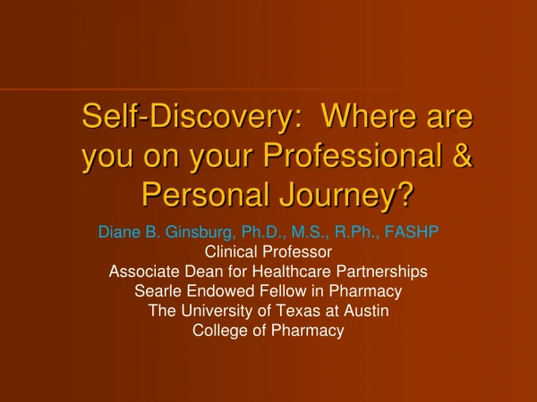 Self-Discovery: Where are you on your Professional &amp; Personal Journey?