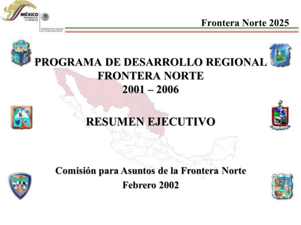 PROGRAMA DE DESARROLLO REGIONAL FRONTERA NORTE 2001 2006