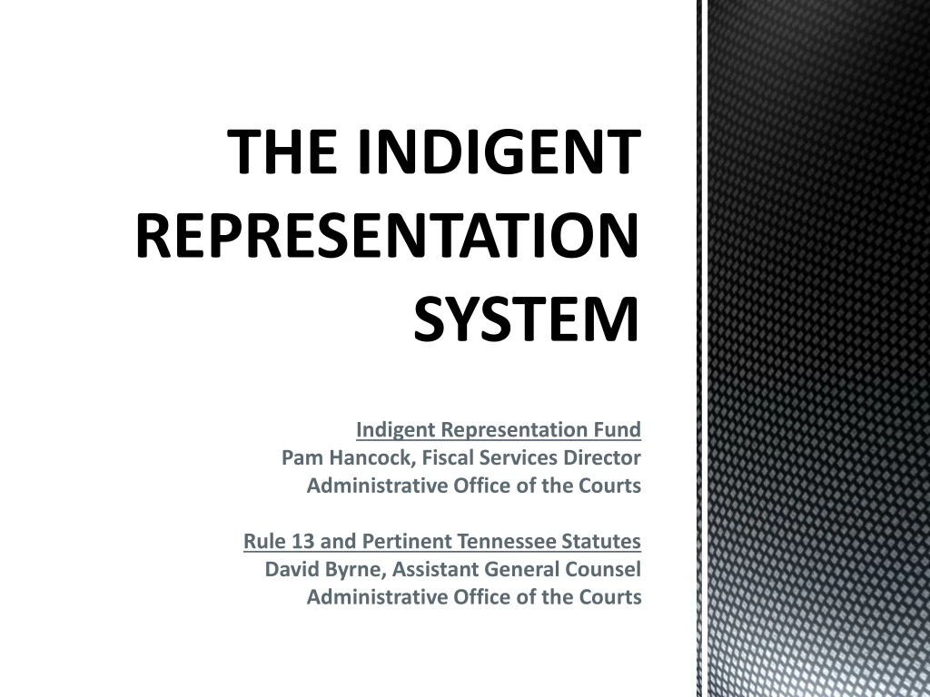 the indigent representation system