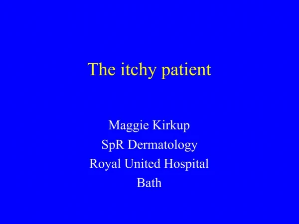 The itchy patient