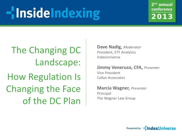 The Changing DC Landscape: How Regulation Is Changing the Face of the DC Plan