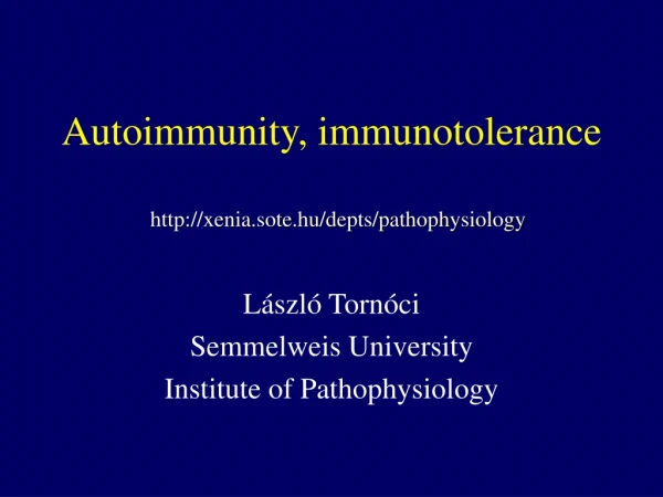 Autoimmunity , immun o toleranc e