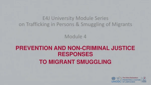 E4J University Module Series on Trafficking in Persons &amp; Smuggling of Migrants Module 4