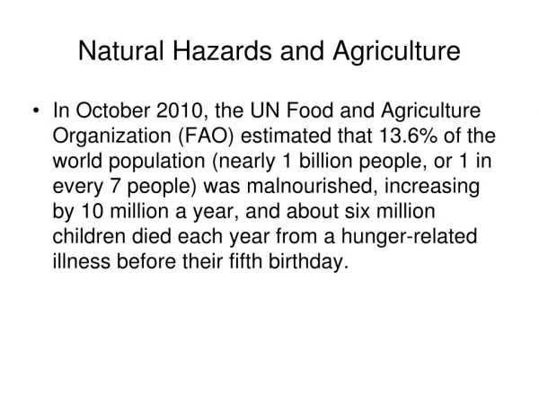 Natural Hazards and Agriculture