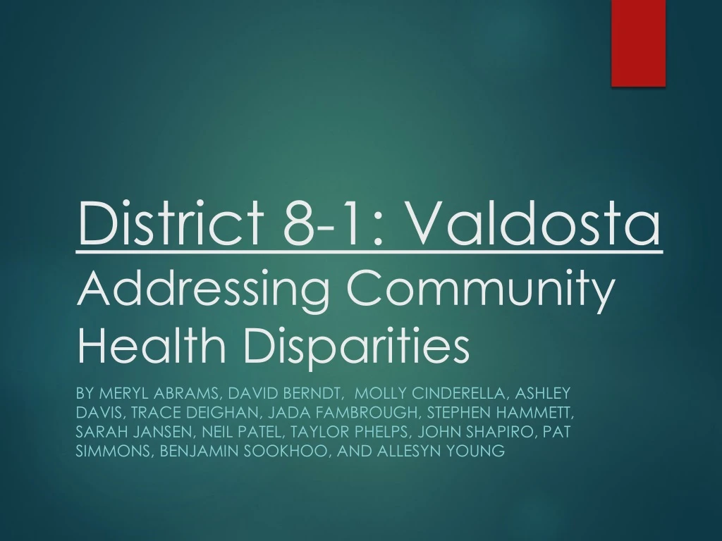 district 8 1 valdosta addressing community health disparities