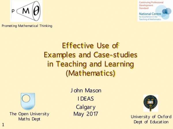 Effective Use of Examples and Case-studies in Teaching and Learning (Mathematics)
