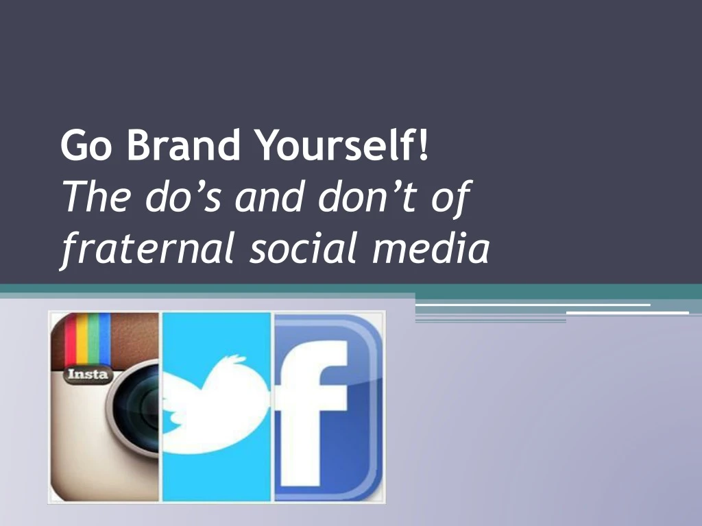 go brand yourself the do s and don t of fraternal social media