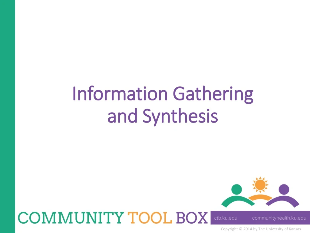 information gathering and synthesis