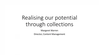 Realising our potential through collections - slide 1