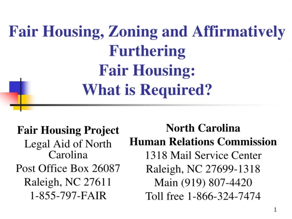 Fair Housing, Zoning and Affirmatively Furthering Fair Housing: What is Required?