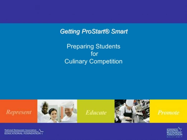 Getting ProStart Smart Preparing Students for Culinary Competition