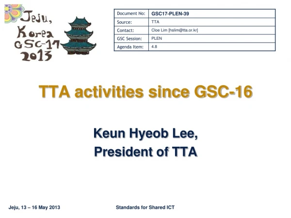 TTA activities since GSC-16