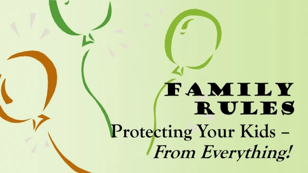 FAMILY RULES