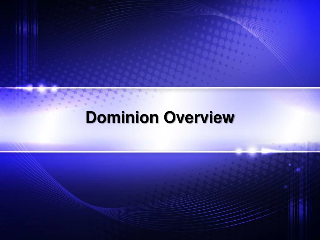 dominion overview