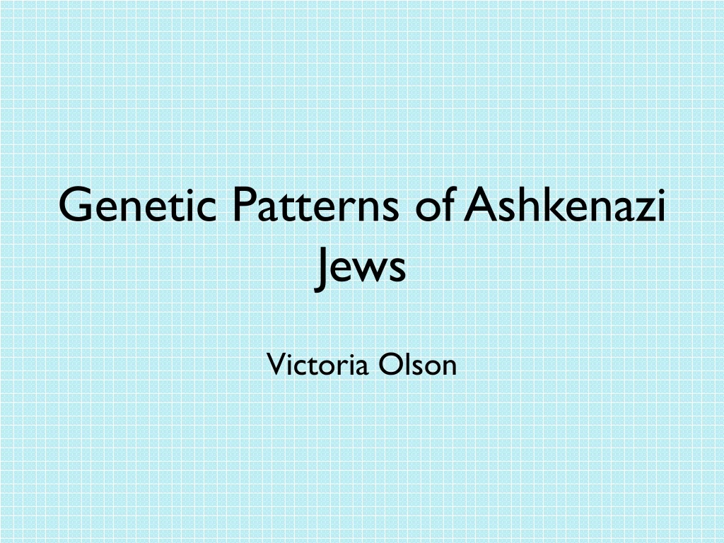 genetic patterns of ashkenazi jews victoria olson