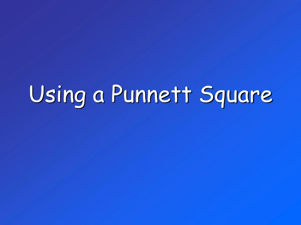 using a punnett square