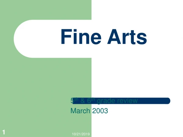 Fine Arts