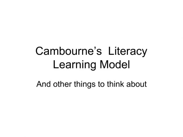 Cambourne s Literacy Learning Model