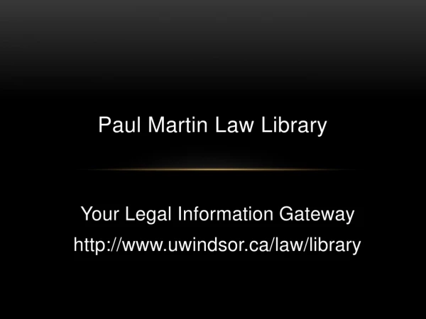 Paul Martin Law Library