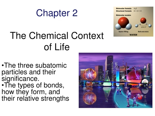 Chapter 2 The Chemical Context of Life