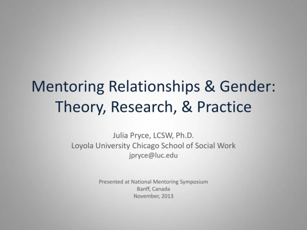 Mentoring Relationships &amp; Gender: Theory, Research, &amp; Practice